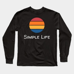 Simple Life - Striped Sunset Long Sleeve T-Shirt